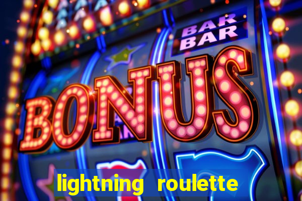 lightning roulette como jogar